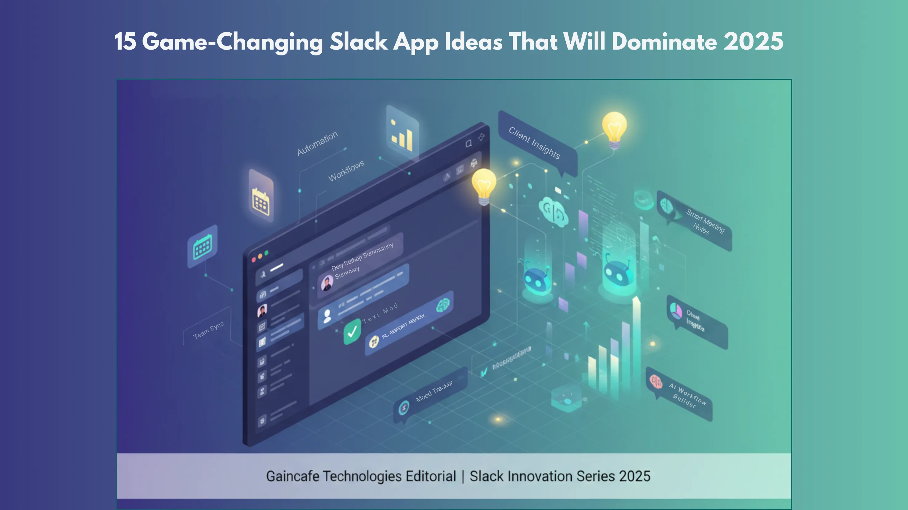 15 Game-Changing Slack App Ideas That Will Dominate 2025 (Plus Real Development Insights)